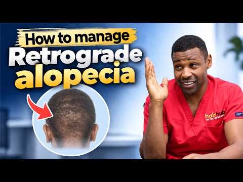 How to manage retrograde alopecia