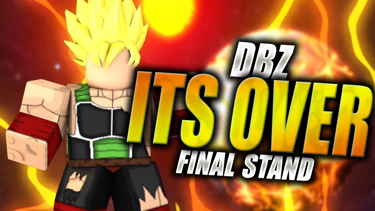 Is This The End Of Dragon Ball Z Final Stand Roblox Ibemaine Youtube - youtube roblox dragon ball z