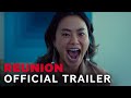 Reunion  official trailer  paramount movies