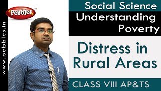 Distress in Rural Areas : Understanding Poverty | Social | Class 8 | AP&TS Syllabus