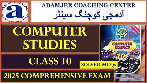 Adamjee Coaching solved comprehensive paper 2025 Computer Studies Class 10