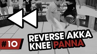 Reverse Akka Knee Panna - High Level Panna #10