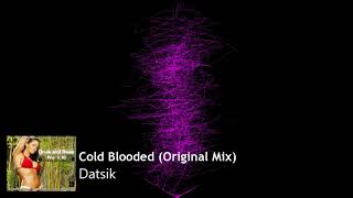Datsik - Cold Blooded