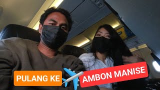 Katong Dua Pulang ke Ambon, ngajak Istri pulang kampung