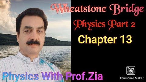 Wheatstone Bridge || Physics Part 2 /Chapter 13