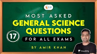 9:00 PM - All Competitive Exams | GS by Amir Khan | Most Asked General Science Questions