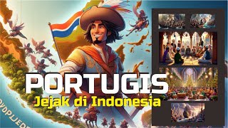 Bagaimana Jika Portugis Menguasai Seluruh Indonesia Skenario Sejarah Alternatif sejarah history