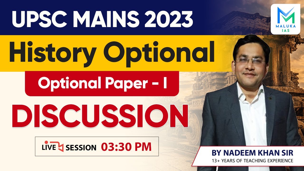 UPSC Mains 2023 | History Optional Paper 1 Discussion | MALUKA IAS ...
