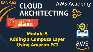 Antwoorden op de kennistoets van module 5 - Een rekenlaag toevoegen met behulp van Amazon EC2 - S...