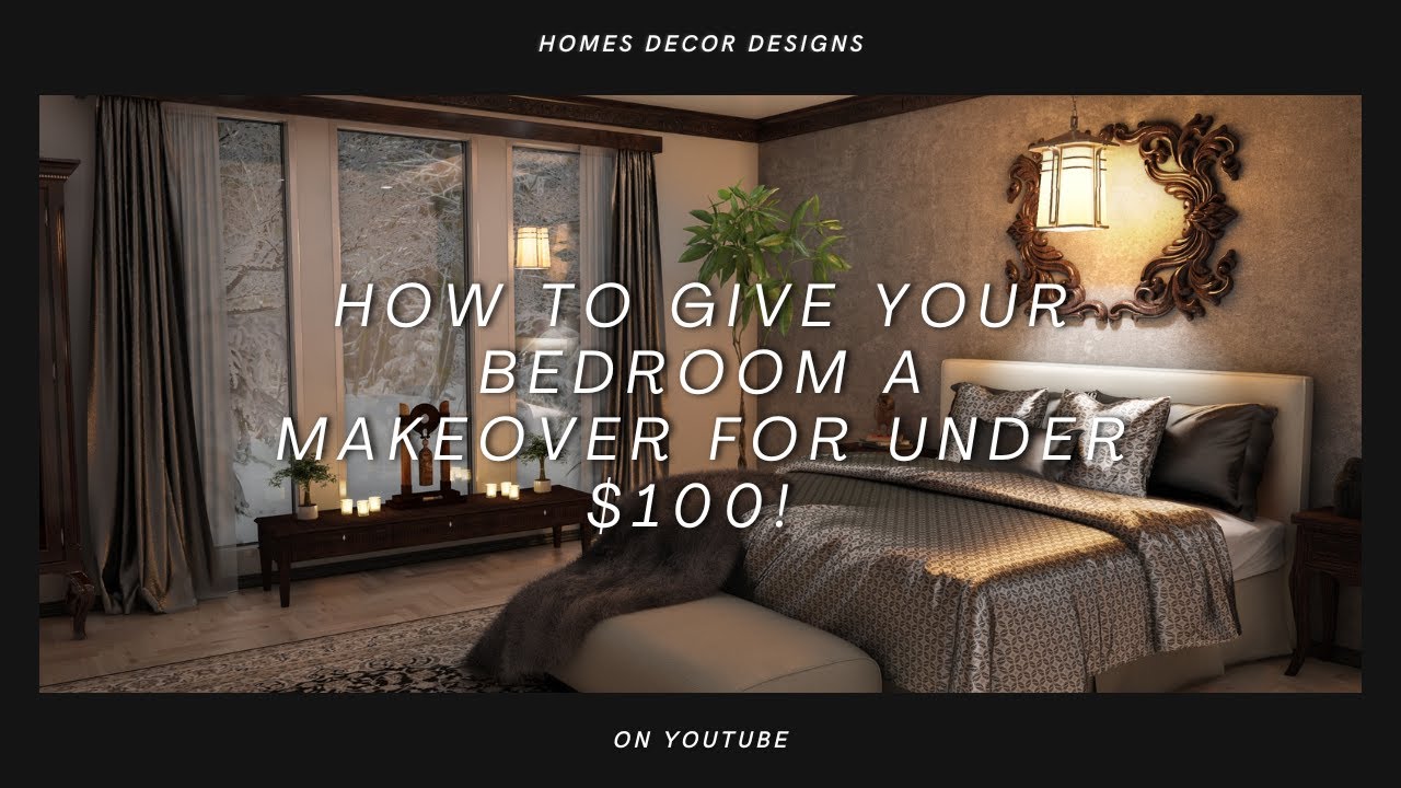 How to Give Your Bedroom a Makeover for Under $100! Top 10 Most ...