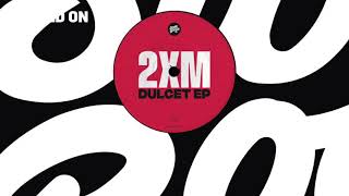 2XM - Sorry That You Love Me