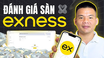 Exness là gì? Review sàn Exness mới nhất 2025