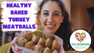 Easy Baked Turkey Meatballs - Healthy Recipes and Quick Meal Prep for a Balanced Lifestyle