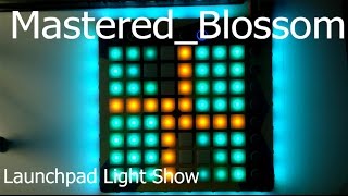 Mastered_Blossom // Launchpad MK2 Light Show