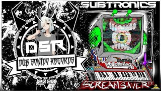 Subtronics - Scream Saver