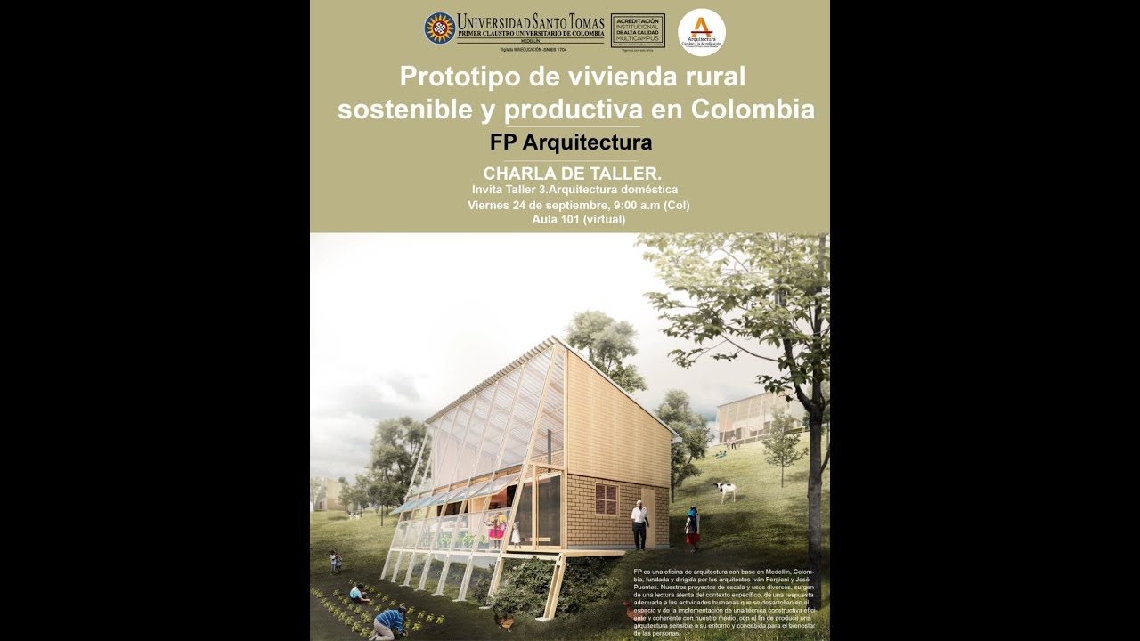 CHARLAS DE TALLER. Prototipo de vivienda rural sostenible y productiva ...