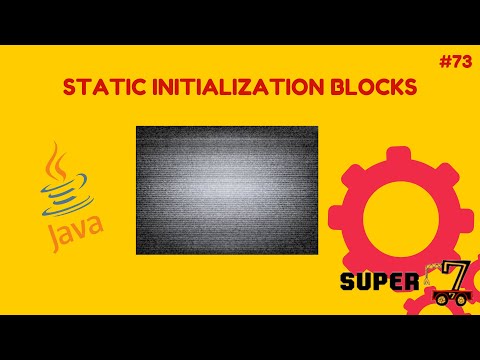 Java Programming Series Episode 73: Static Initialization Blocks