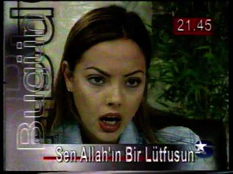Sen Allah'ın Bir Lütfusun   Star 4.Bölüm Fragmanı 6 Nisan 1999 Salı