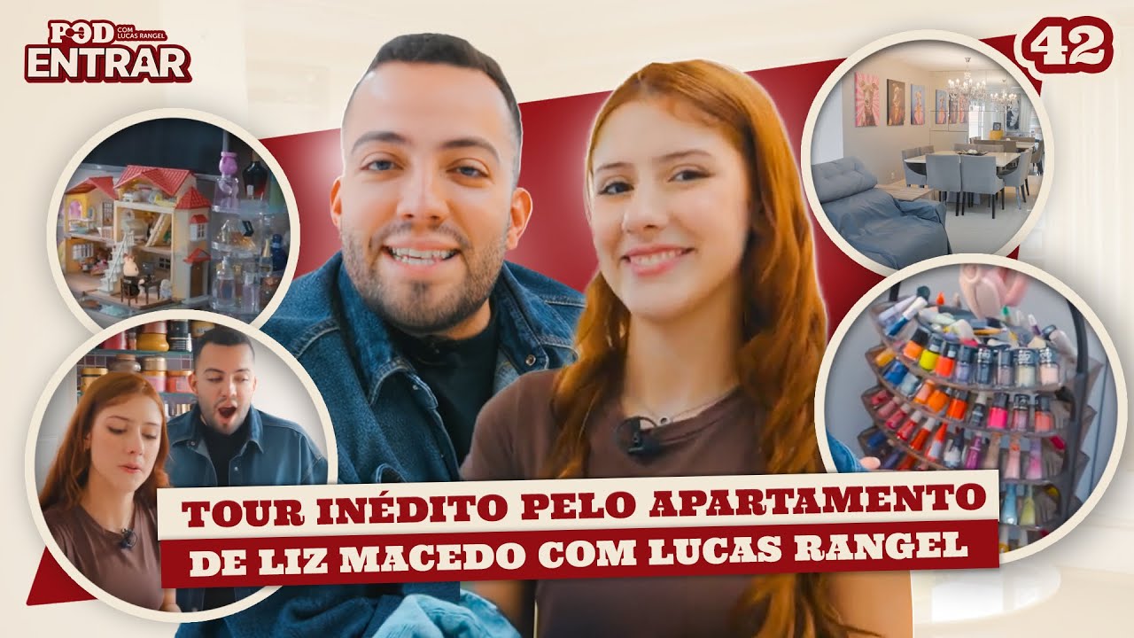 POD ENTRAR: Tour inédito pelo apartamento de Liz Macedo com Lucas Rangel