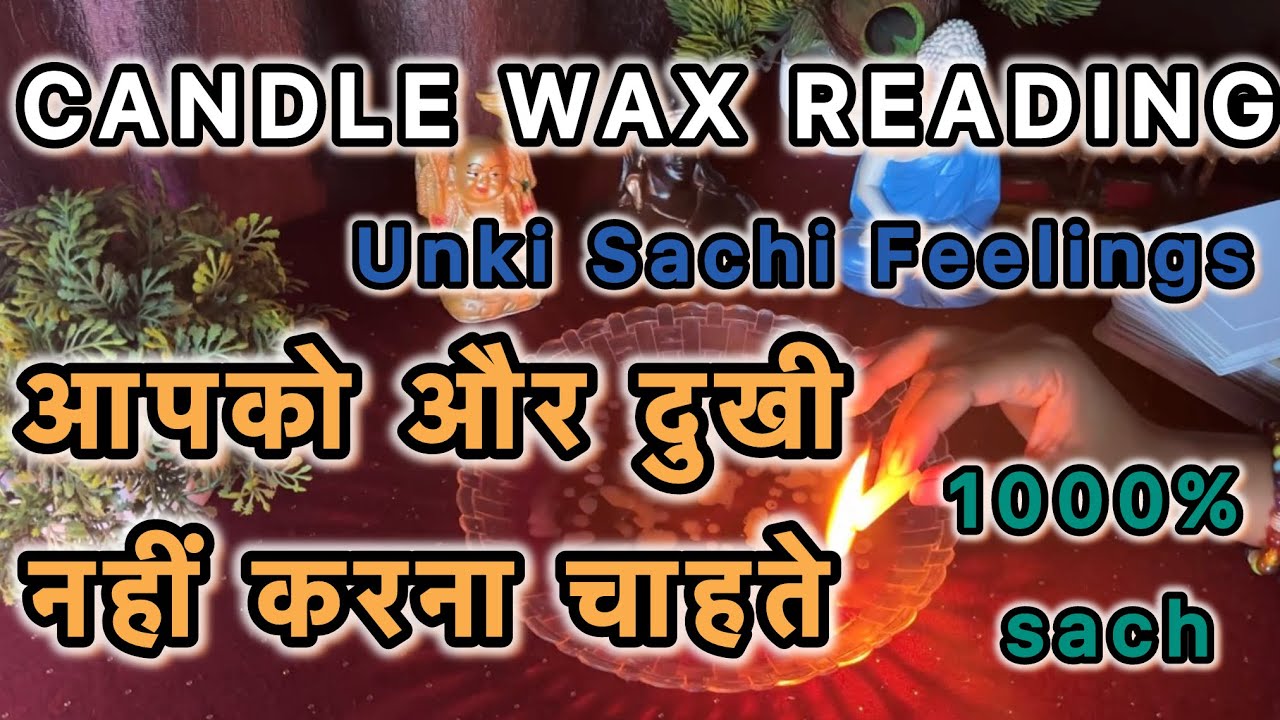 Unki Current Feelings👫llCandle Wax Reading🕯️llTarot Card Readings🎴ll