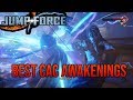 Jump Force - Best Awakening Abilites for CaC