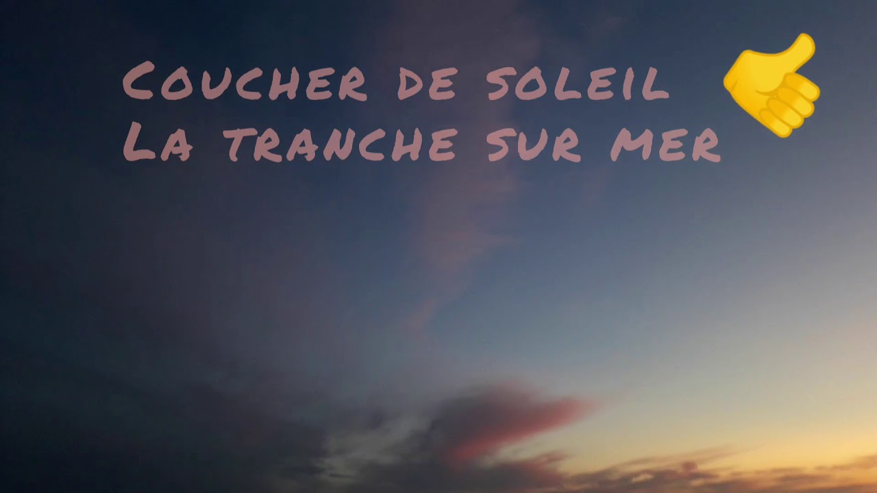 Coucher De Soleil La Tranche Sur Mer Youtube