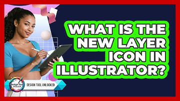 What Is The New Layer Icon In Illustrator?