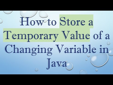 How to Store a Temporary Value of a Changing Variable in Java