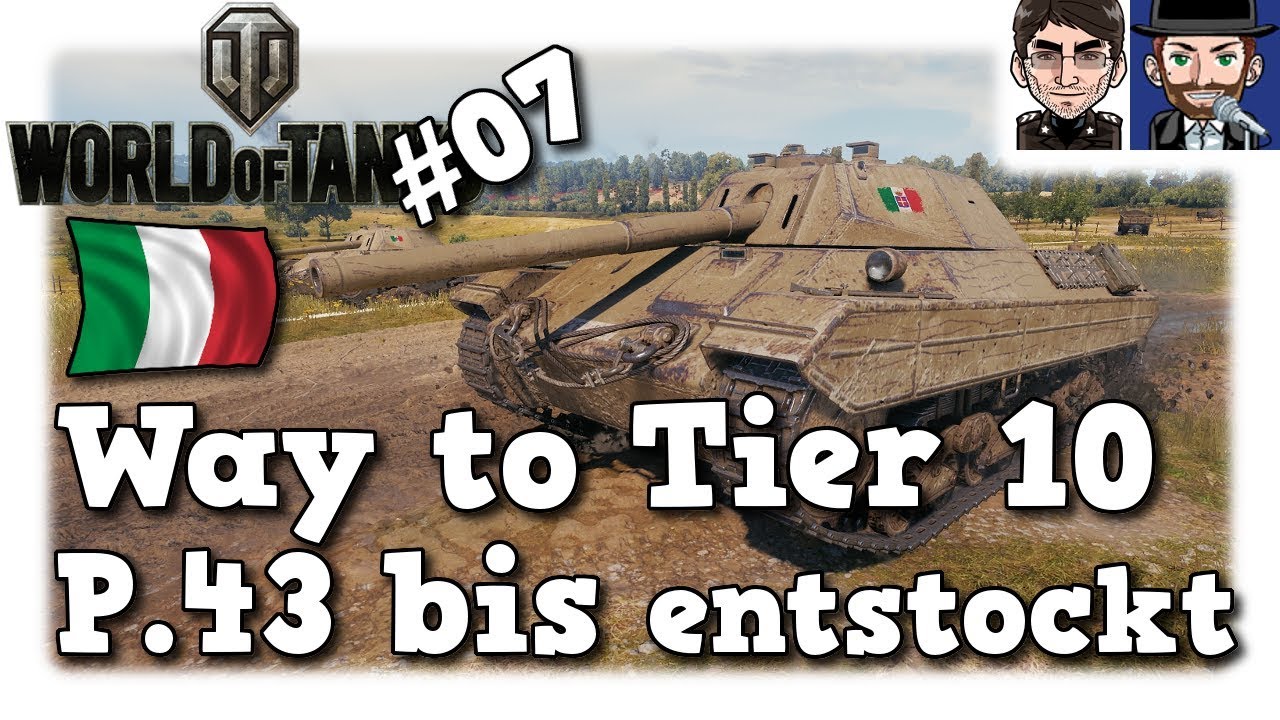 lets play a little game WoT - P.43 bis entstock, italienischer Way to Tier 10 #07 [Let's play]
