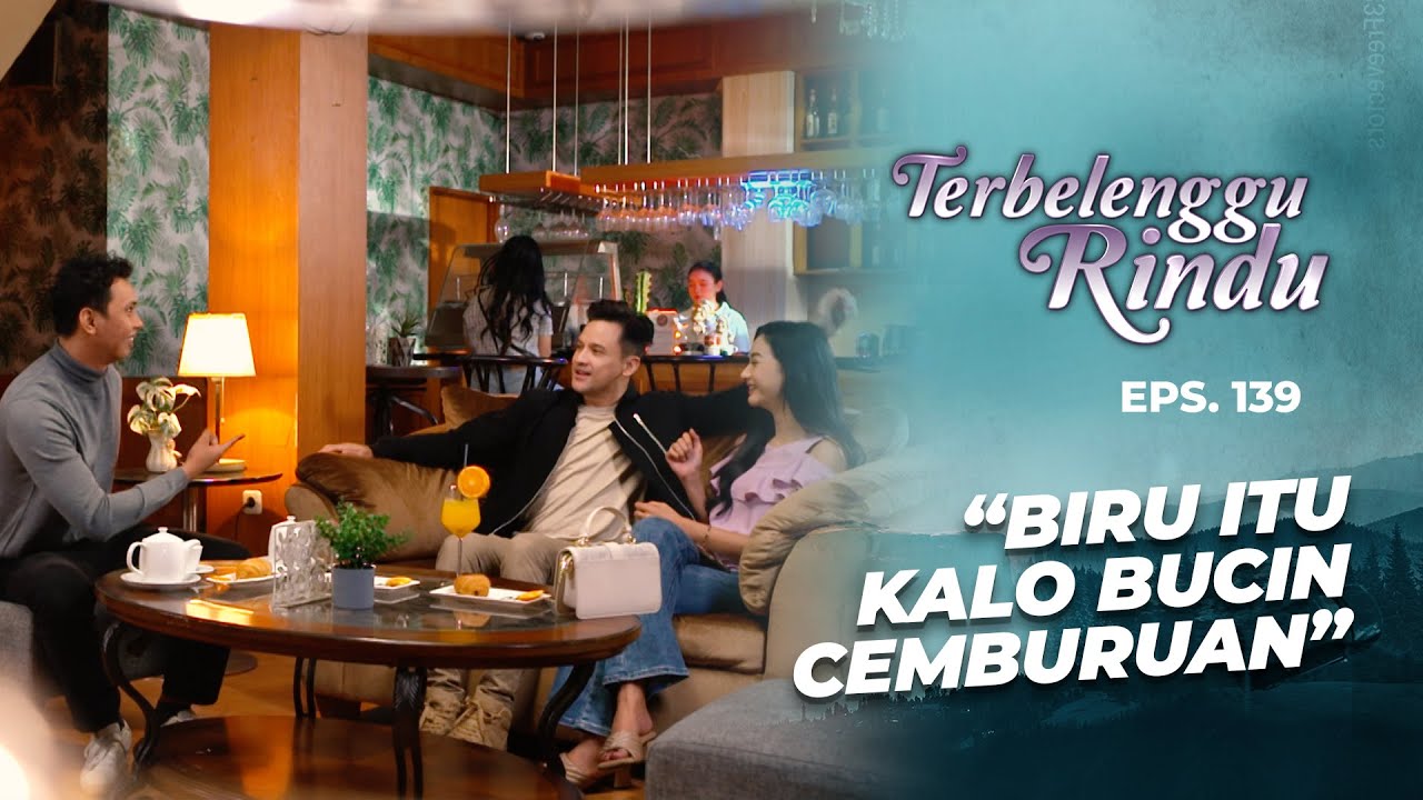 Rico Spill Kelakuan Mas Biru Kalo Lagi Bucin Ke Amira | TERBELENGGU RINDU | EPS. 139 (1/3)