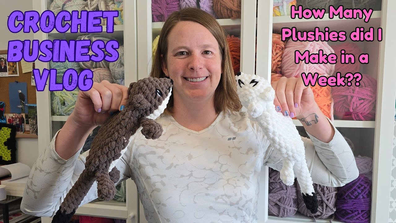 Crochet Business Vlog 5 - How Many Plushies Did I Make in a Week ...