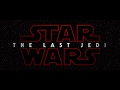 Star Wars: The Last Jedi (Trailer 1)