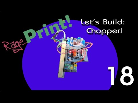 Let's Build Chopper! - Episode 18