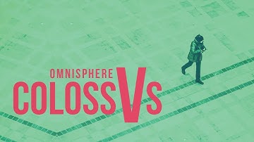 Omnisphere Colossus V Walkthrough