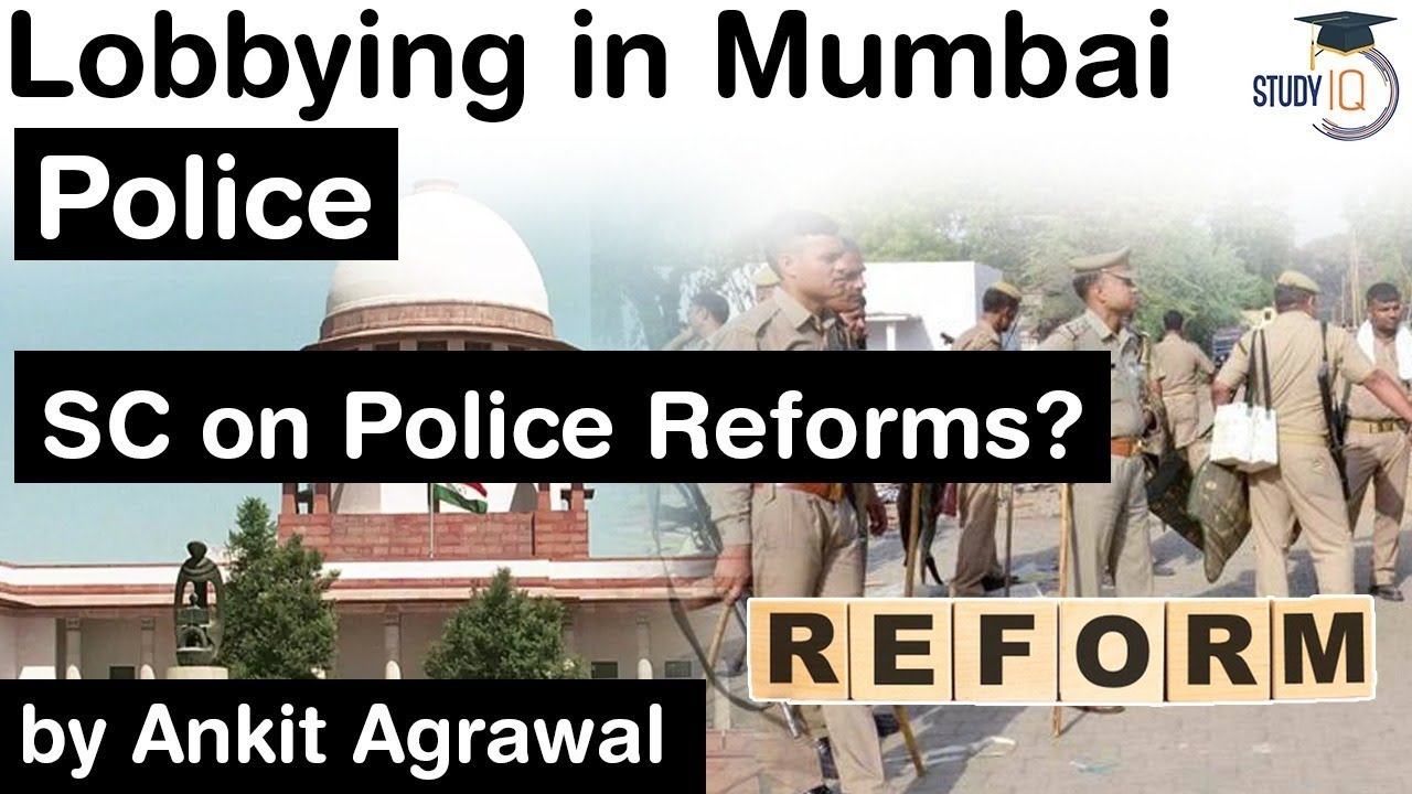 IPS Officers lobbying in Mumbai - Supreme Court Police Reforms explained #UPSC #IAS
