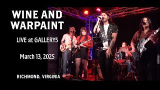 Part 14  Wine And Warpaint  2025 March 13   At Gallery5  Richmond Virginia