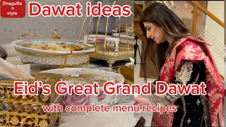 Dawat ideas | Eid’s Great Grand Dawat | complete recipes | #eidcelebrations #eidspecial