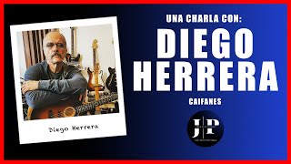 ¿QUÉ ES LA MÚSICA? #115 - DIEGO HERRERA (Caifanes) | Mi vida e historia en la Música (Parte 1)