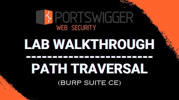 Path Traversal Lab Walkthrough using Burp Suite CE - PortSwigger Web Security Academy Series
