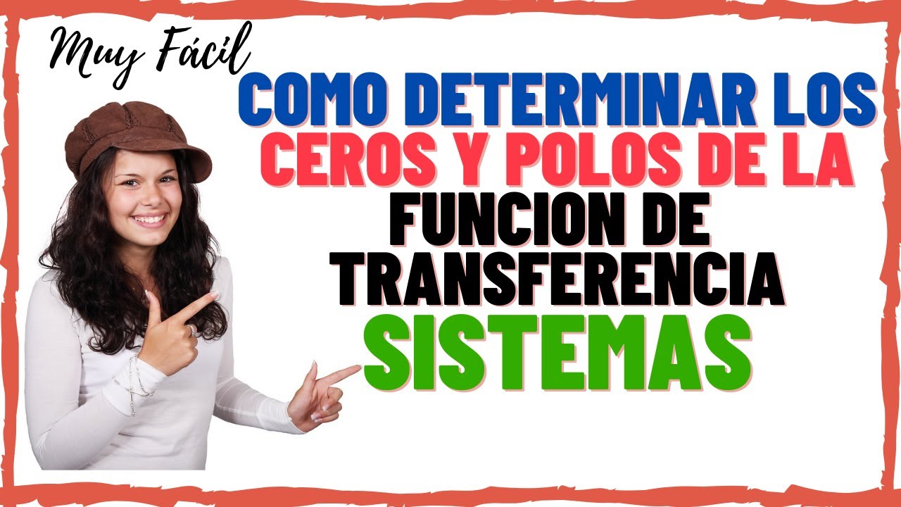 Determinar los ceros y polos de la transferencia - YouTube