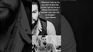 Jason Momoa Quote