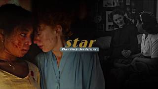 Claudia & Madeleine || Star