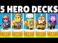 5 decks for 5 heroes for MASSIVE Win Streaks!
