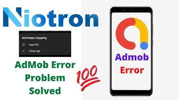 Niotron admob ads error how to solve?. Apps are not working ||