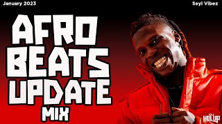 Afrobeats January 2023 Mix  New   Afrobeat 2023  Ft Seyi Vibez Runtown Ruger Zinoleesky