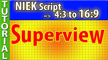 Tutorial: SUPERVIEW with NIEK Script - the SUPER EASY way