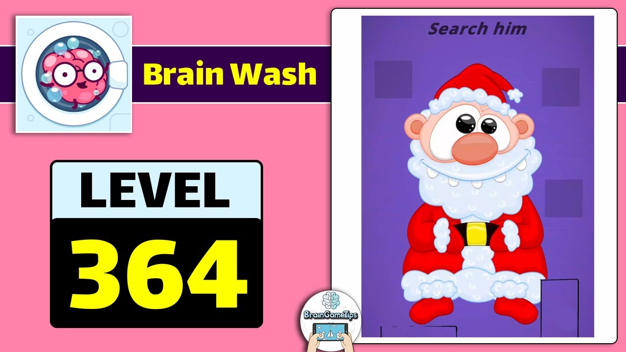 Brain Wash - Puzzle Mind Game - Level 364 Solution