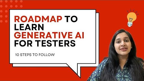 Roadmap to Learn Generative AI for testers