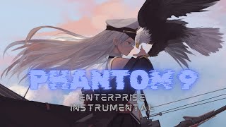 Phantom 9  Enterprise instrumental  Azur Lane