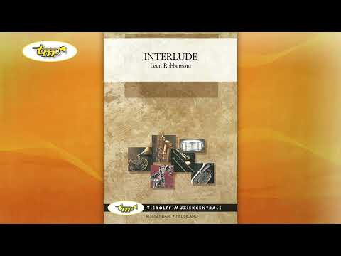 Interlude - Concert Band - Robbemont - Tierolff